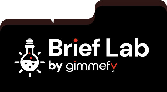 Brief Lab by gimmefy